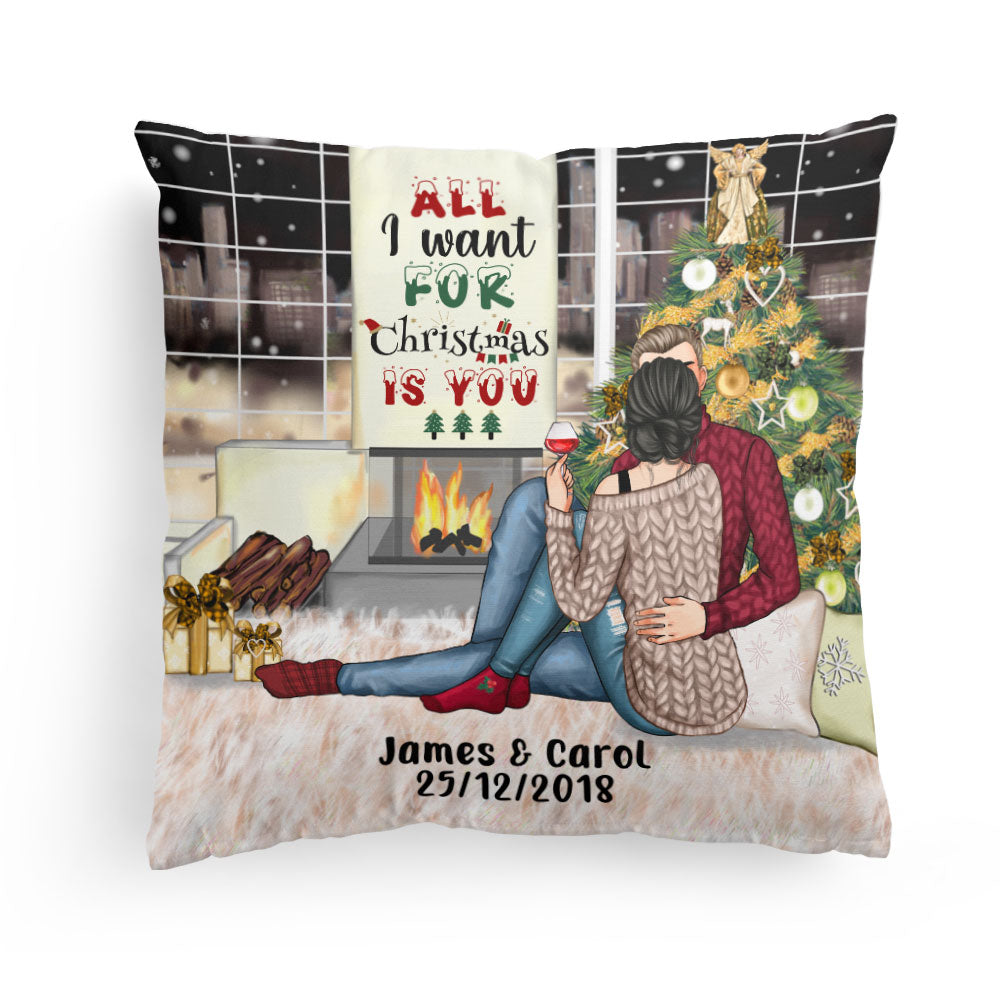All I Want For Christmas Is You  - Personalized Pillow - Christmas Gift For Couple