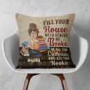 Fill Your House With Stacks Of Books - Personalized Pillow - Birthday, Reading Room Decor - Gift For Book Lover, Bookworms