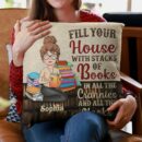 Fill Your House With Stacks Of Books - Personalized Pillow - Birthday, Reading Room Decor - Gift For Book Lover, Bookworms