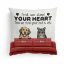 First We Steal Your Heart - Personalized Pillow - Birthday, Loving Gift For Cat & Dog Lover, Pet Owner, Fur Mom, Fur Dad
