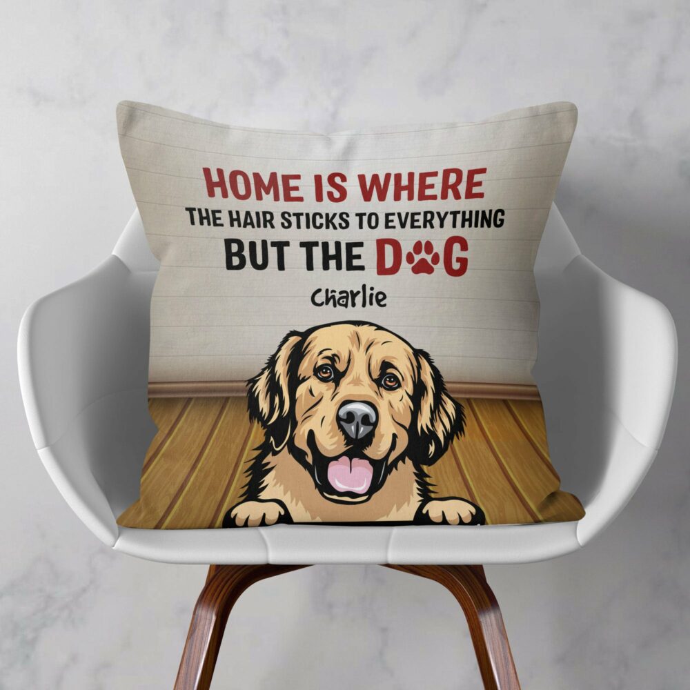 Home Is Where The Hair Sticks To Everything - Personalized Pillow - Birthday, Loving Gift For Cat & Dog Lover, Pet Owner, Fur Mom, Fur Dad - Image 2