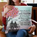 I Had You And You Had Me - Personalized Pillow - Valentine Gift For Couple, Husband, Wife, Her, Him, Lovers
