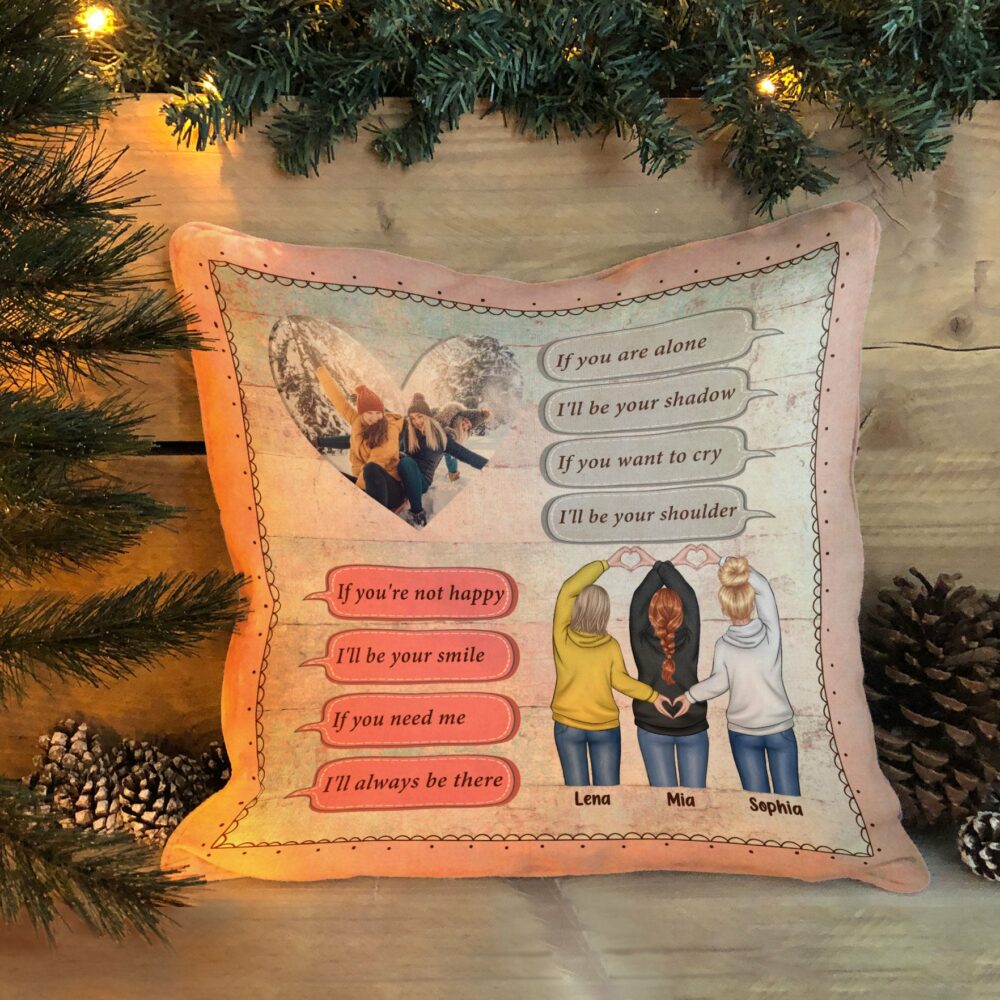 I'll Always Be There - Personalized Pillow (Insert Included) - Gift For Besties - Image 2