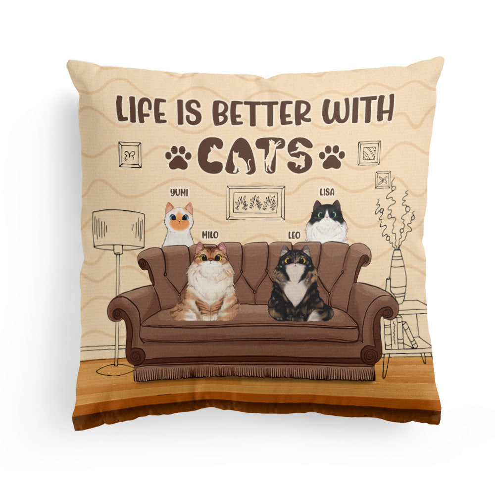 Life Is Better With Cats - Personalized Pillow - Birthday Gift For Cat Owner, Cat Lover