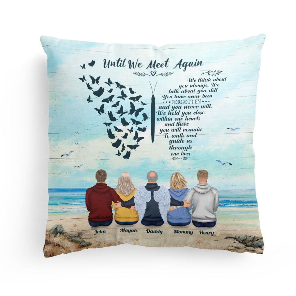 Until We Meet Again - Personalized Pillow - Birthday Memorial Gift, Christmas Gift For Family Members, Sisters, Brothers