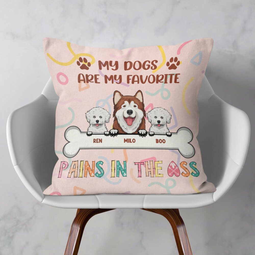 My Dog Is My Favorite - Personalized Pillow - Birthday, Funny Gift For Dog Owner, Dog Lover - Image 2