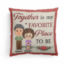 My Favourite Place Is With You - Personalized Pillow - Anniversary Gift For Spouse, Partner, Husband & Wife