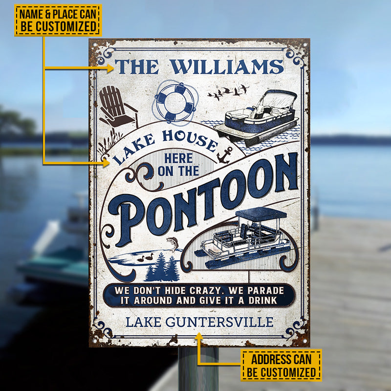 Personalized Pontoon Here Crazy Vertical Custom Classic Metal Signs