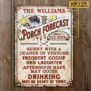 Personalized Porch Forecast Sunny With A Chance Vertical Custom Classic Metal Signs