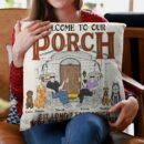 Welcome To Our Porch - Personalized Pillow - Birthday, Summertime Decor, Housewarming Gift For Family, Friends, Dog Lovers, Dog Owner