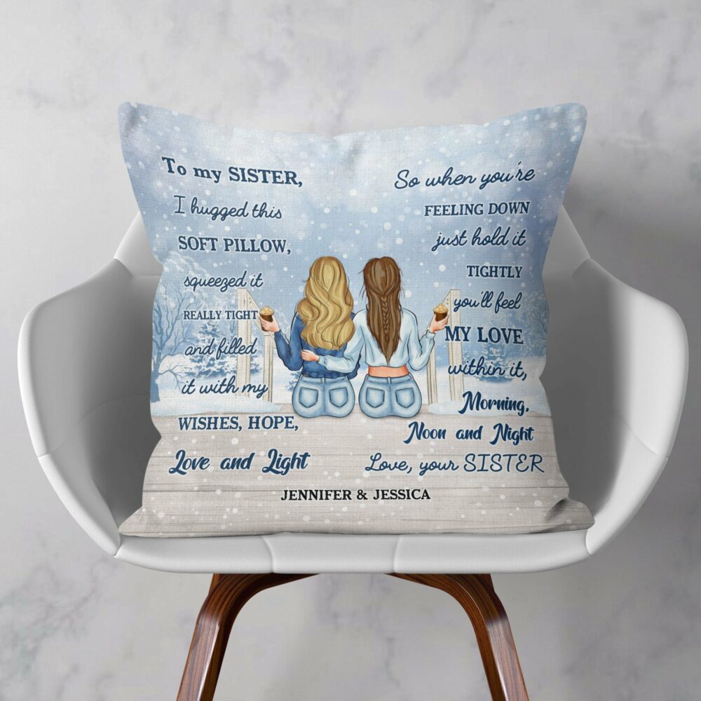 When You're Feeling Down Just Hold It Tightly - Personalized Pillow - Christmas, New Year Gift For Sisters, Sistas, Besties, Soul Sisters - Image 3