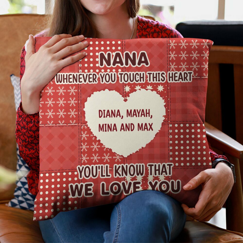 Whenever You Touch This Heart - Personalized Pillow - Christmas Gift For Grandma, Gigi, Nana, Nanny, Mimi, Glamma - Image 2