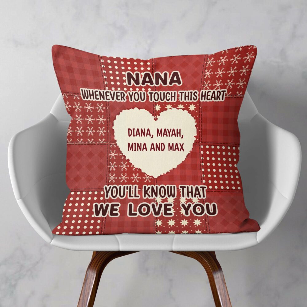 Whenever You Touch This Heart - Personalized Pillow - Christmas Gift For Grandma, Gigi, Nana, Nanny, Mimi, Glamma - Image 3